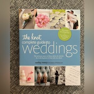 The Knot Complete Guide to Weddings